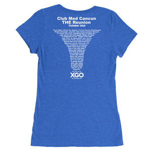 CLUB MED CANCUN THE REUNION XGO  Ladies' Round Scoop Neck Short Sleeve T-Shirt
