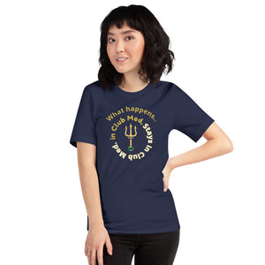 Short-Sleeve Unisex T-Shirt - What happens in Club Med, Stays in Club Med -New Tirdent and Globe