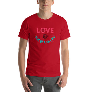 Unisex t-shirt - Love The Beach Life