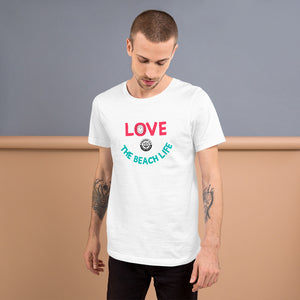 Unisex t-shirt - Love The Beach Life
