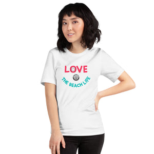 Unisex t-shirt - Love The Beach Life