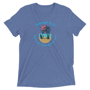 Short sleeve t-shirt - Forever GO Where Life and Happiness Meet
