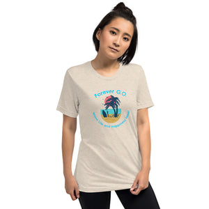 Short sleeve t-shirt - Forever GO Where Life and Happiness Meet