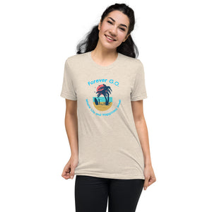 Short sleeve t-shirt - Forever GO Where Life and Happiness Meet