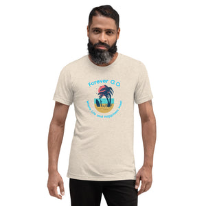 Short sleeve t-shirt - Forever GO Where Life and Happiness Meet