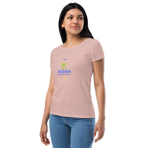 Women’s fitted t-shirt- The Beach My Happy Place