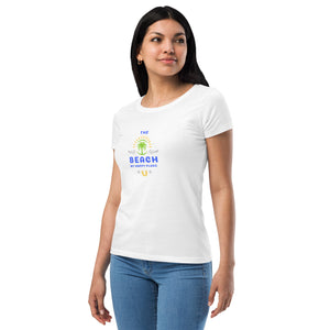 Women’s fitted t-shirt- The Beach My Happy Place